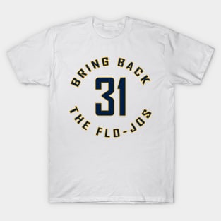 Bring Back The Flo-Jos (White) T-Shirt